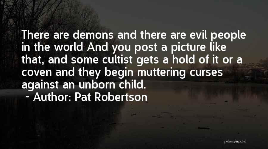 Coven Quotes By Pat Robertson