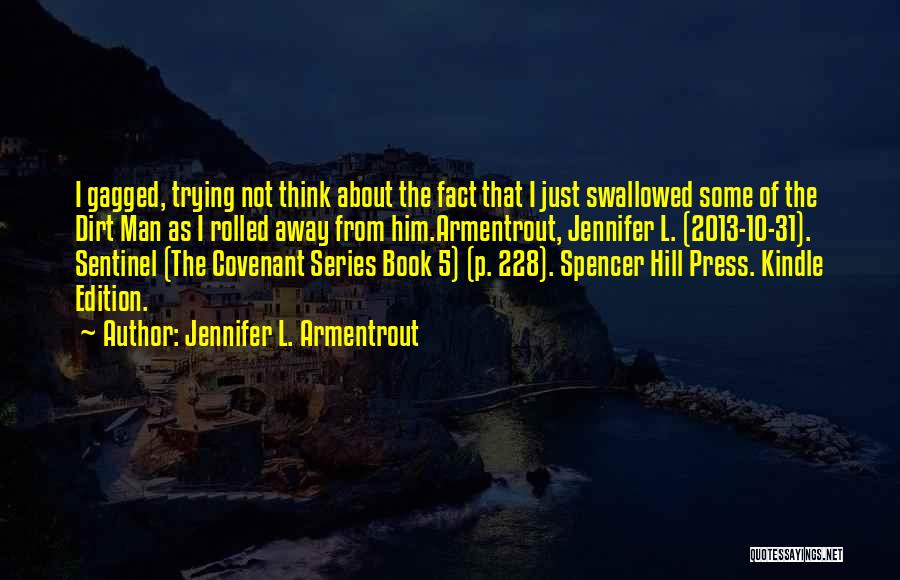 Covenant Series Quotes By Jennifer L. Armentrout