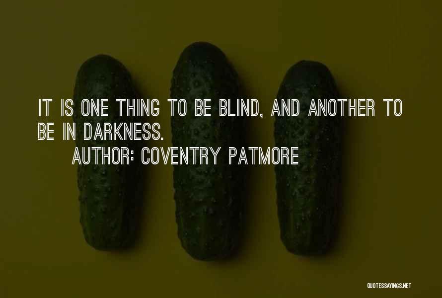 Coventry Patmore Quotes 1363395