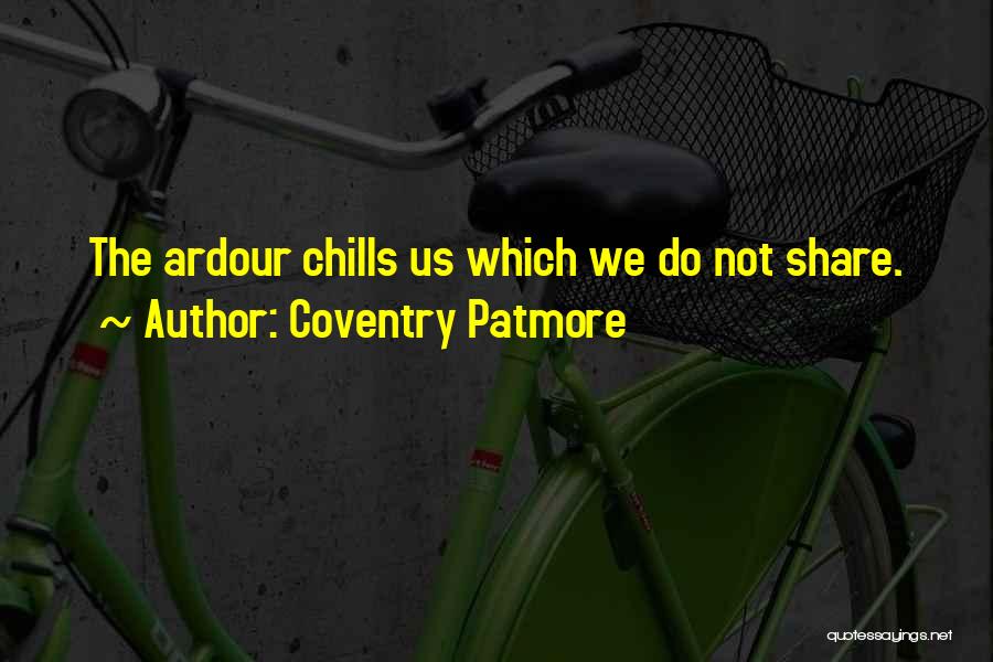 Coventry Patmore Quotes 2027558