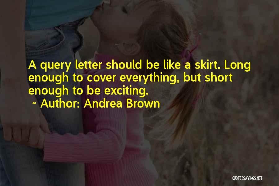 Cover Letters Quotes By Andrea Brown