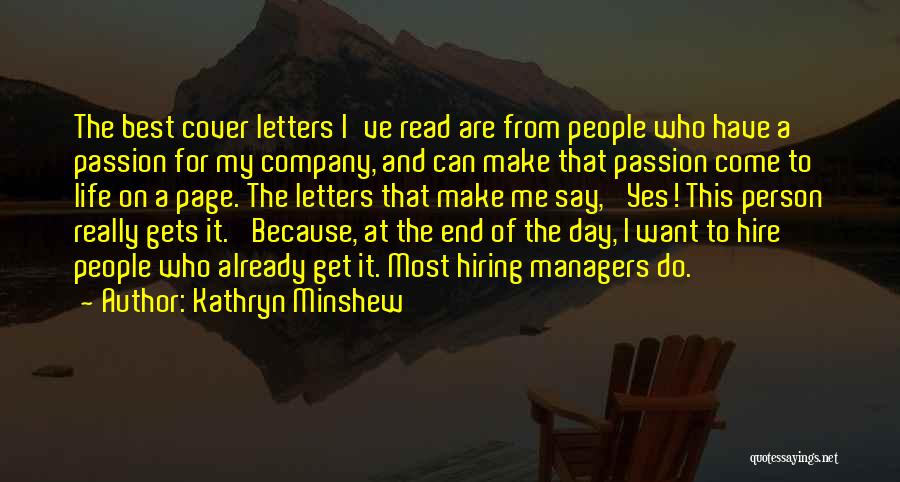 Cover Letters Quotes By Kathryn Minshew