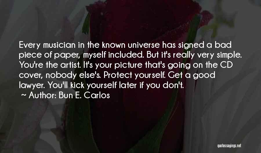 Cover Quotes By Bun E. Carlos