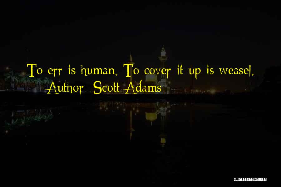 Cover Up Quotes By Scott Adams