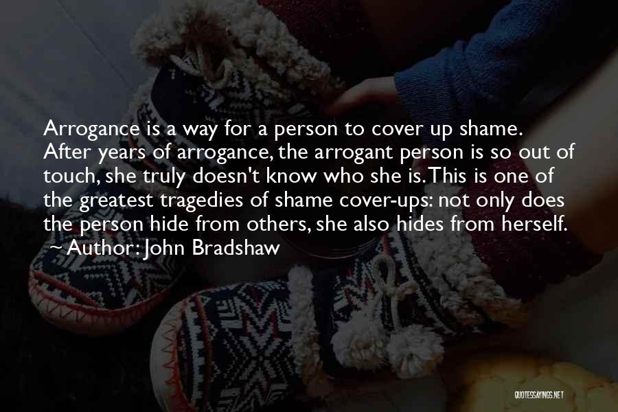 Cover Ups Quotes By John Bradshaw