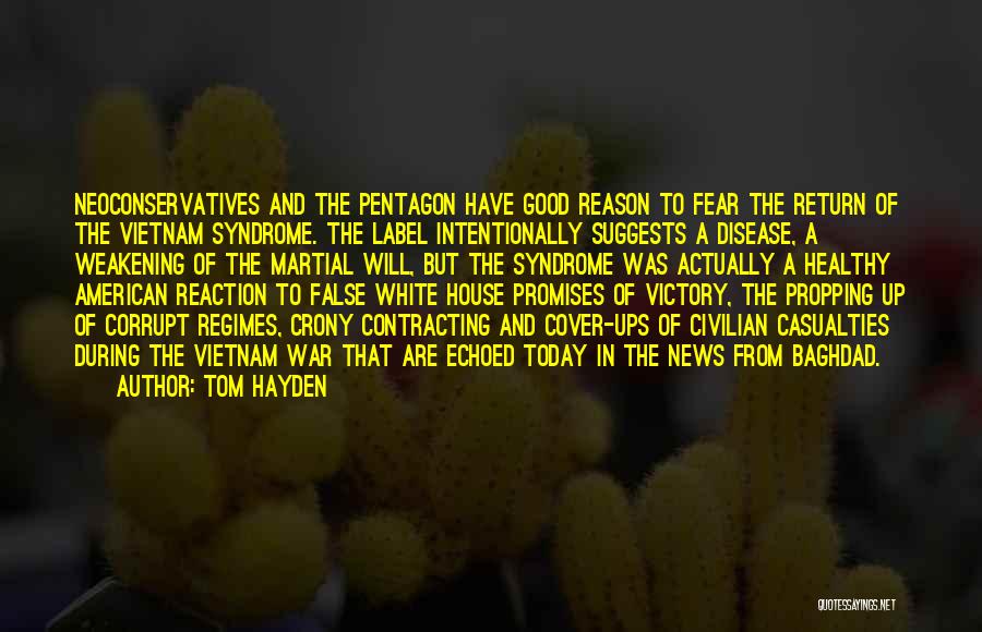 Cover Ups Quotes By Tom Hayden