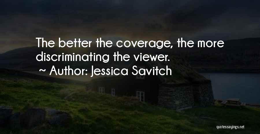 Coverage Quotes By Jessica Savitch