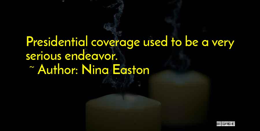 Coverage Quotes By Nina Easton