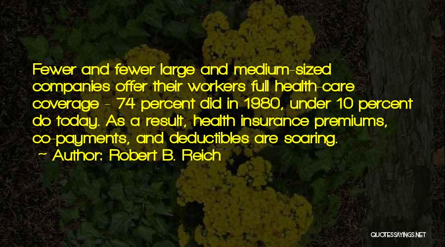 Coverage Quotes By Robert B. Reich