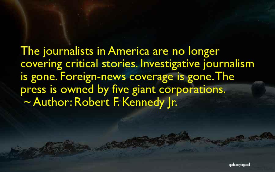 Coverage Quotes By Robert F. Kennedy Jr.