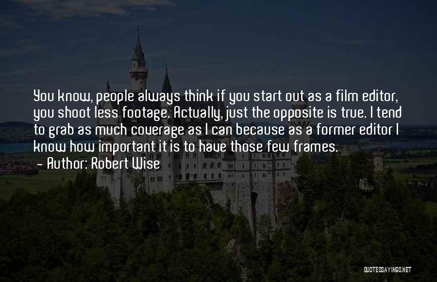 Coverage Quotes By Robert Wise