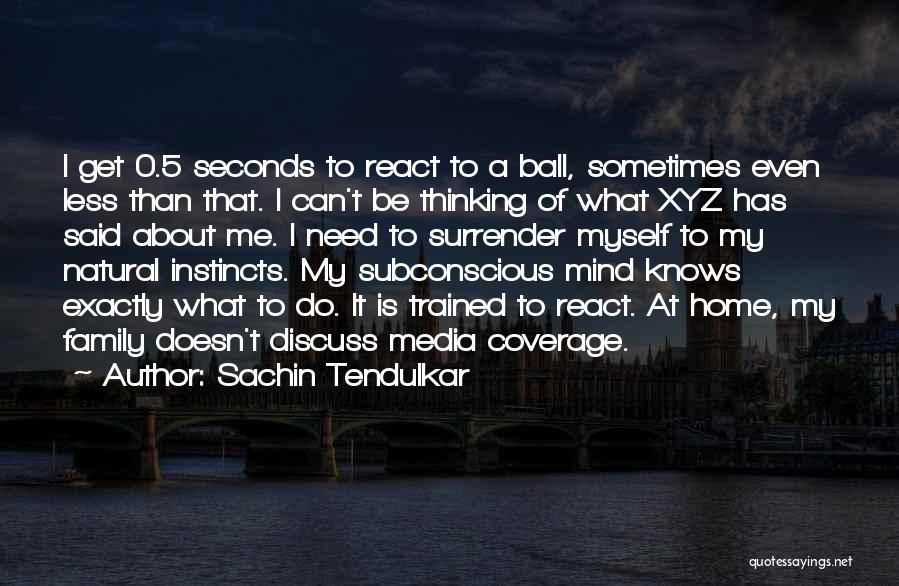 Coverage Quotes By Sachin Tendulkar