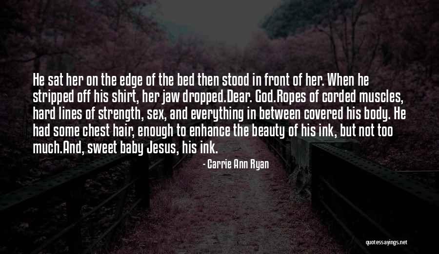 Covered Beauty Quotes By Carrie Ann Ryan