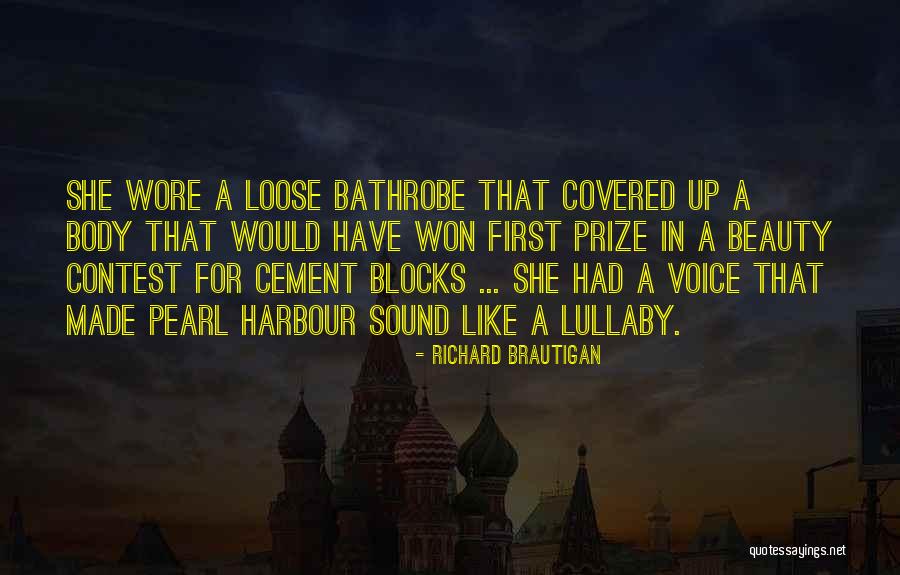 Covered Beauty Quotes By Richard Brautigan