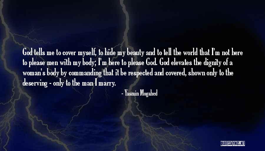 Covered Beauty Quotes By Yasmin Mogahed