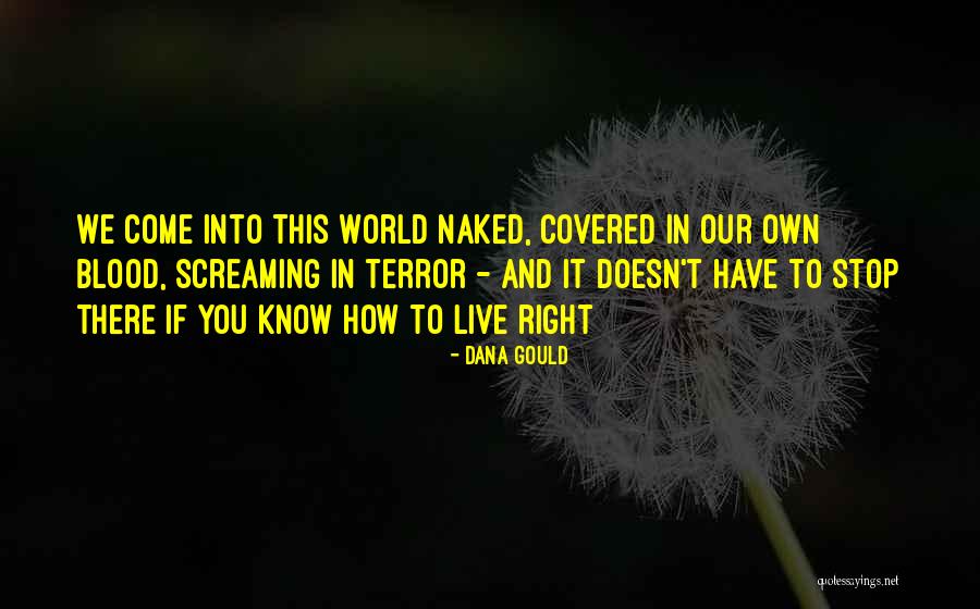 Covered In Blood Quotes By Dana Gould Covered In Blood Quotes By Dana Gould