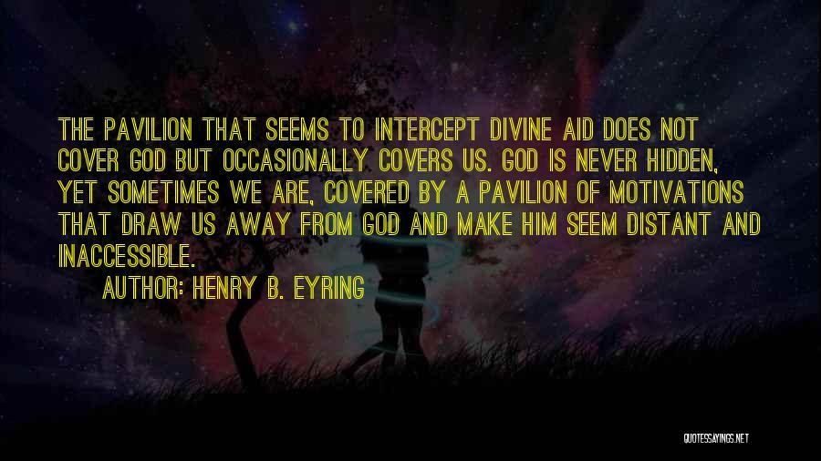 Covered Quotes By Henry B. Eyring