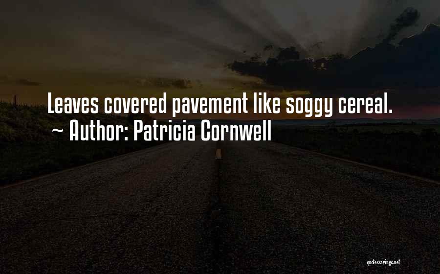 Covered Quotes By Patricia Cornwell