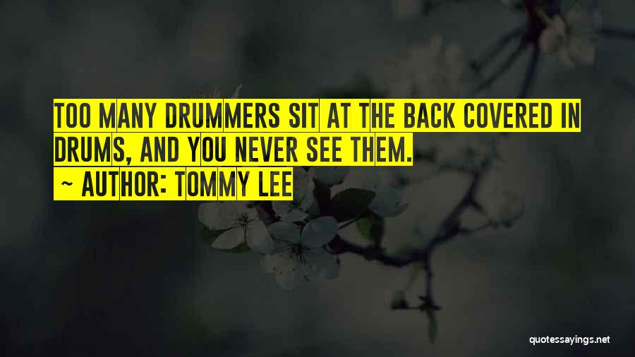 Covered Quotes By Tommy Lee