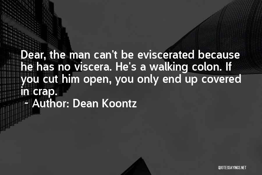 Covered Up Quotes By Dean Koontz