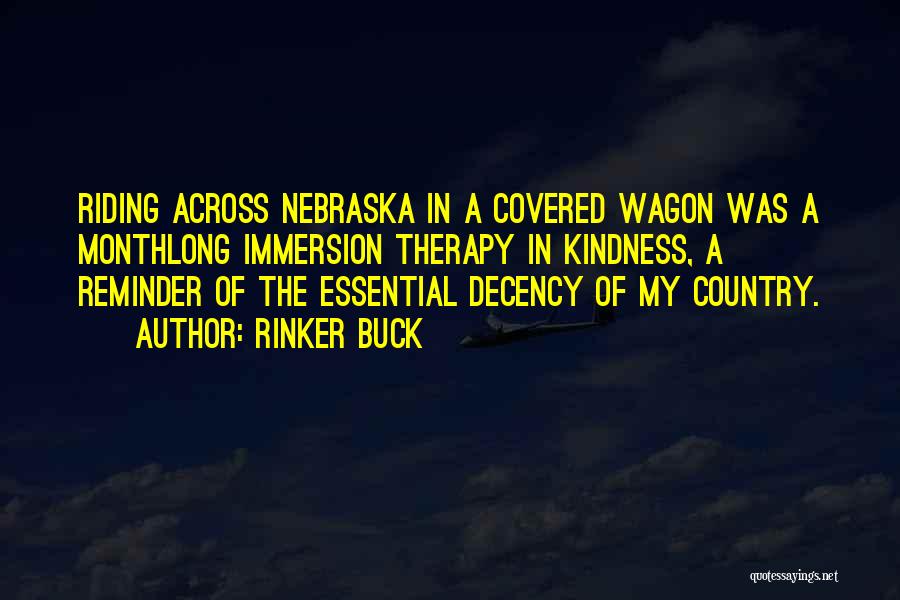 Covered Wagon Quotes By Rinker Buck