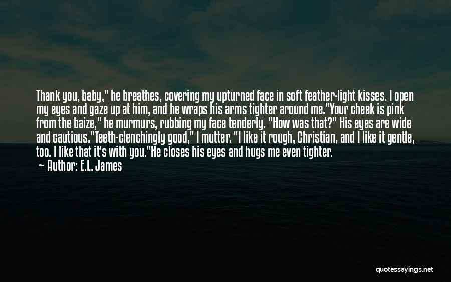 Covering Face Quotes By E.L. James