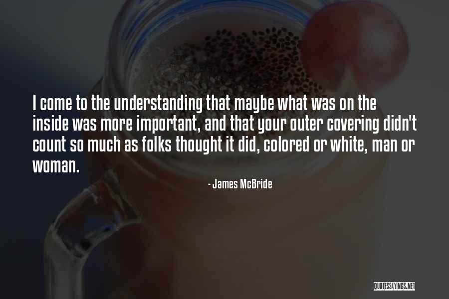 Covering It Quotes By James McBride Covering It Quotes By James McBride