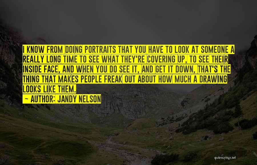 Covering My Face Quotes By Jandy Nelson