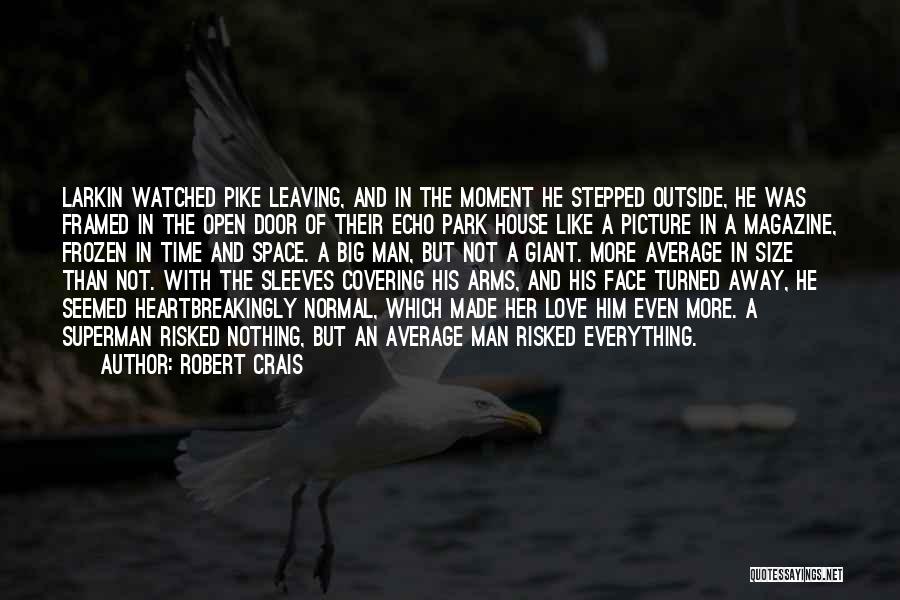 Covering My Face Quotes By Robert Crais