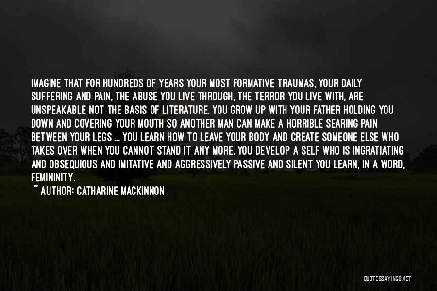 Covering Pain Quotes By Catharine MacKinnon