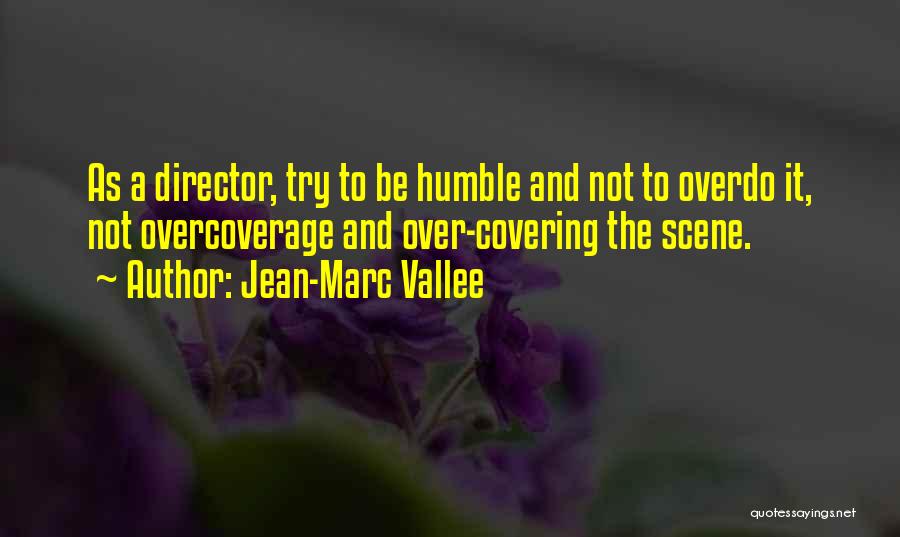 Covering Quotes By Jean-Marc Vallee