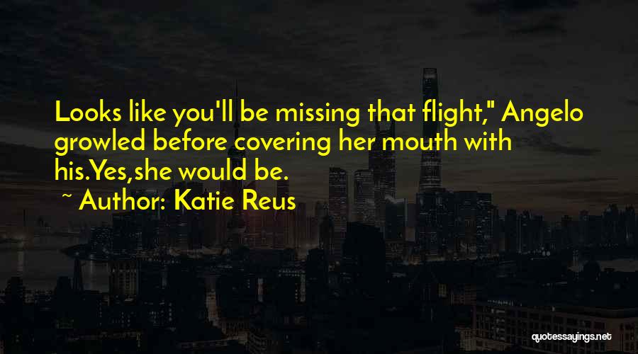 Covering Quotes By Katie Reus