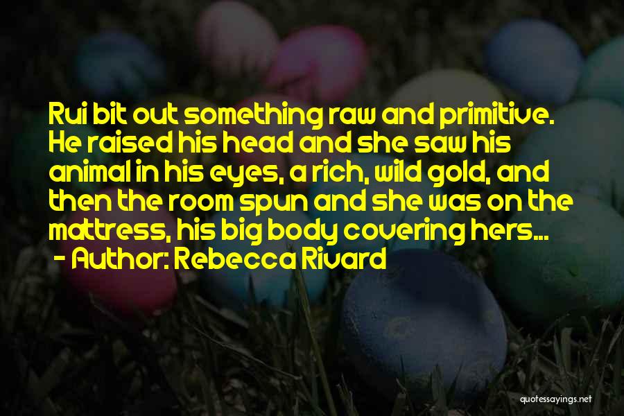 Covering Quotes By Rebecca Rivard