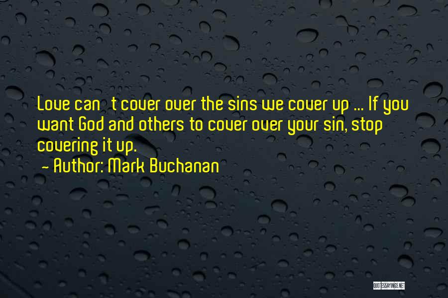 Covering Sin Quotes By Mark Buchanan