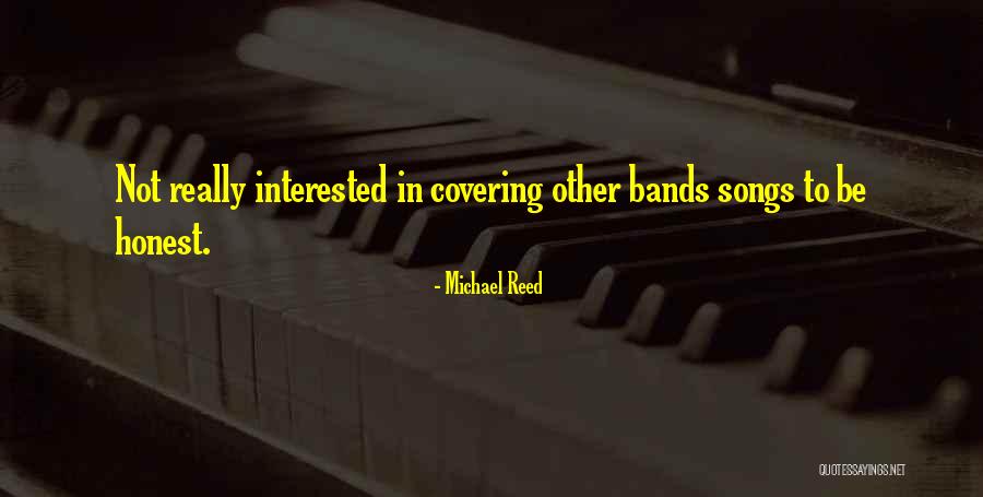 Covering Songs Quotes By Michael Reed