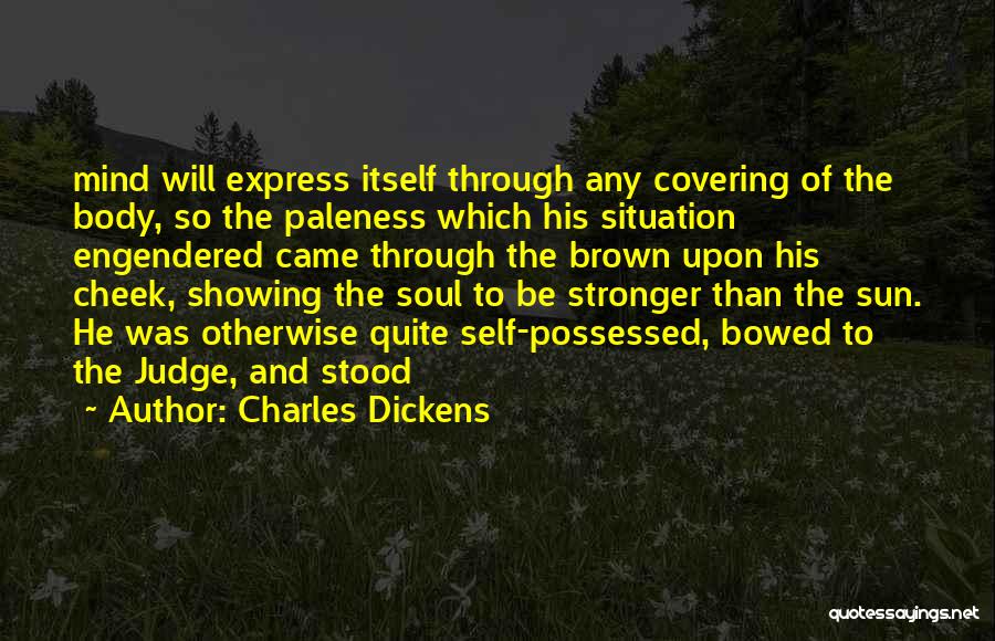 Covering Your Body Quotes By Charles Dickens