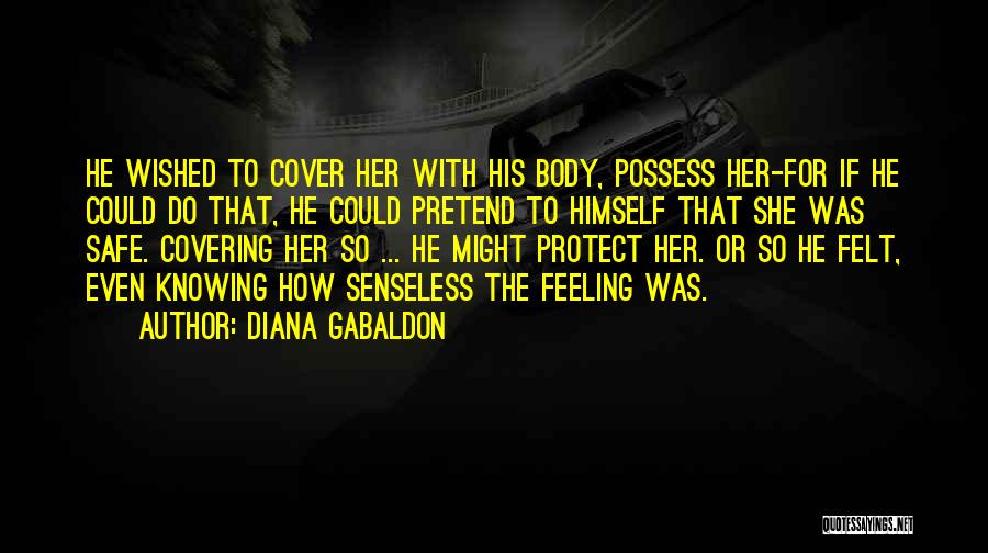 Covering Your Body Quotes By Diana Gabaldon