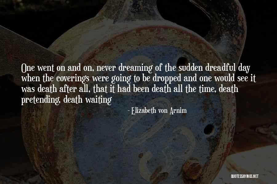 Coverings Etc Quotes By Elizabeth Von Arnim Coverings Etc Quotes By Elizabeth Von Arnim