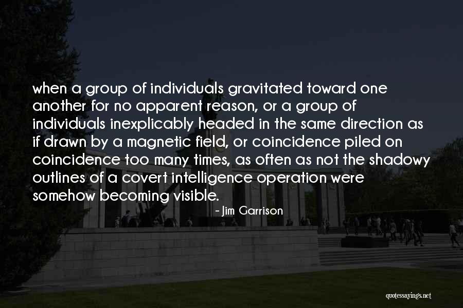 Covert Operation Quotes By Jim Garrison Covert Operation Quotes By Jim Garrison