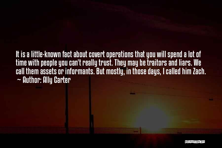 Covert Operations Quotes By Ally Carter