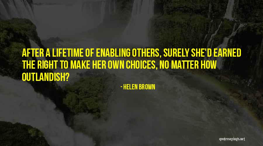 Coverups Quotes By Helen Brown Coverups Quotes By Helen Brown