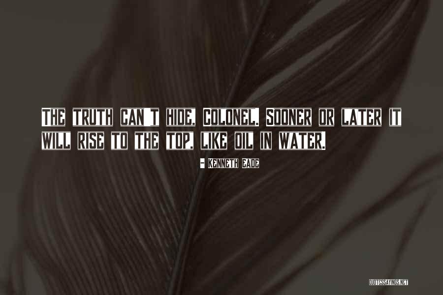 Coverups Quotes By Kenneth Eade Coverups Quotes By Kenneth Eade
