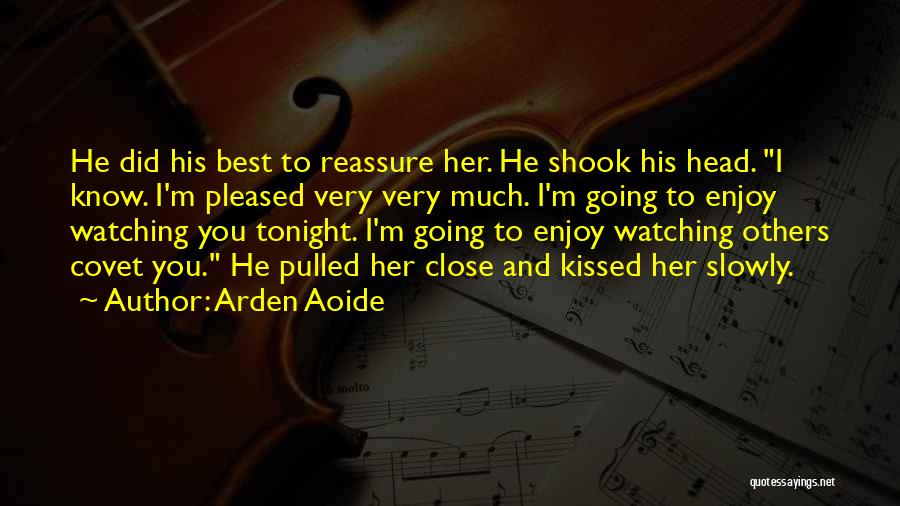 Covet Quotes By Arden Aoide