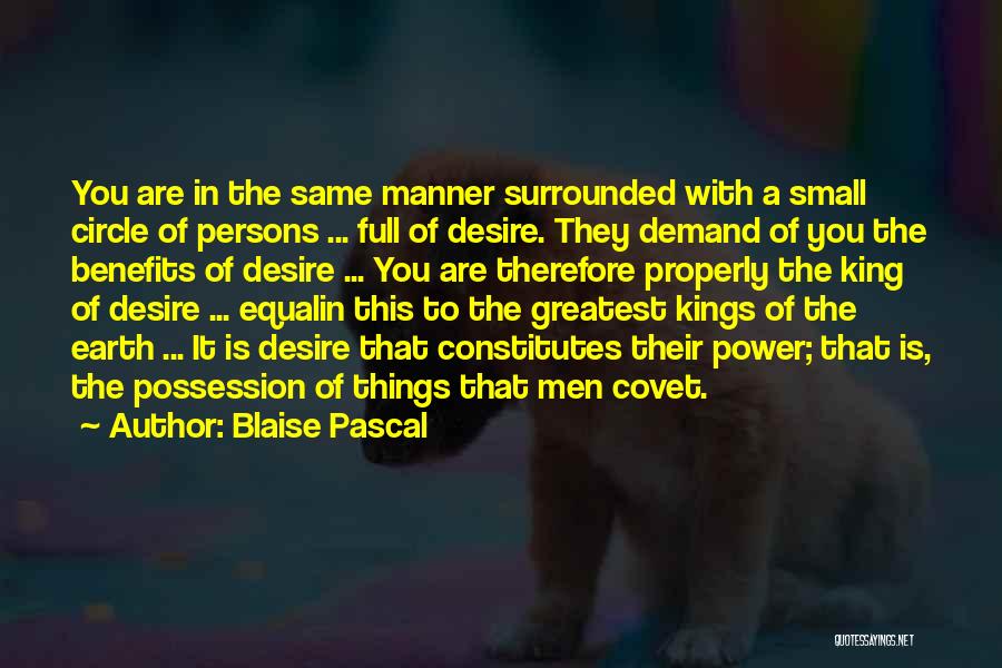 Covet Quotes By Blaise Pascal