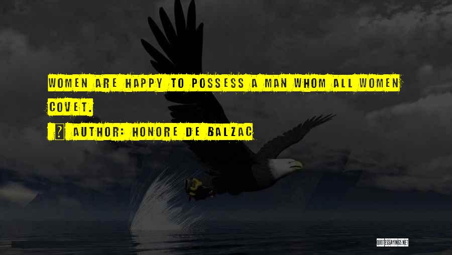 Covet Quotes By Honore De Balzac