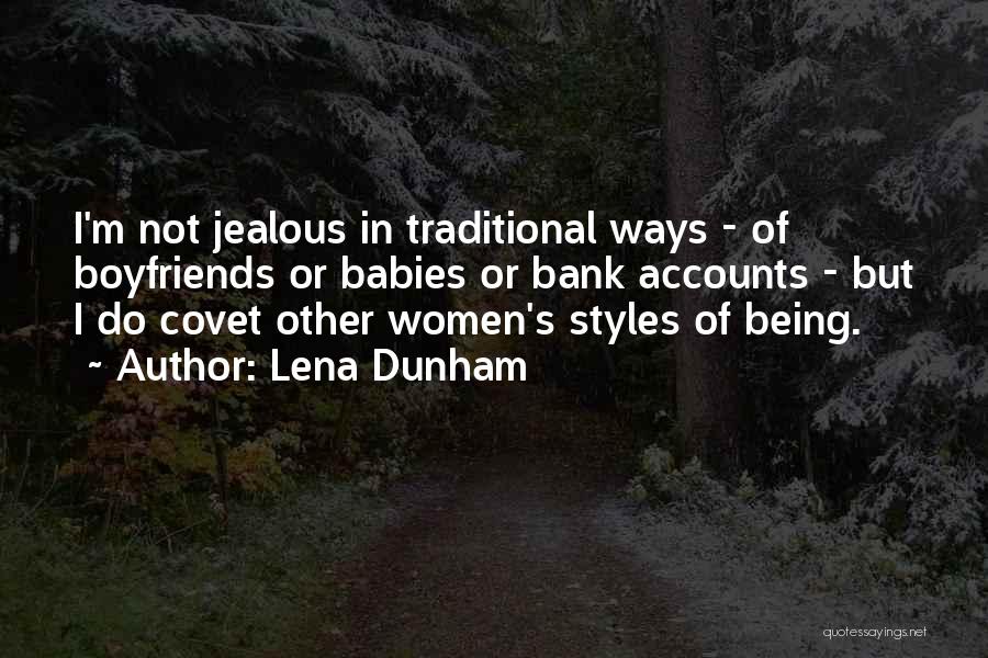 Covet Quotes By Lena Dunham
