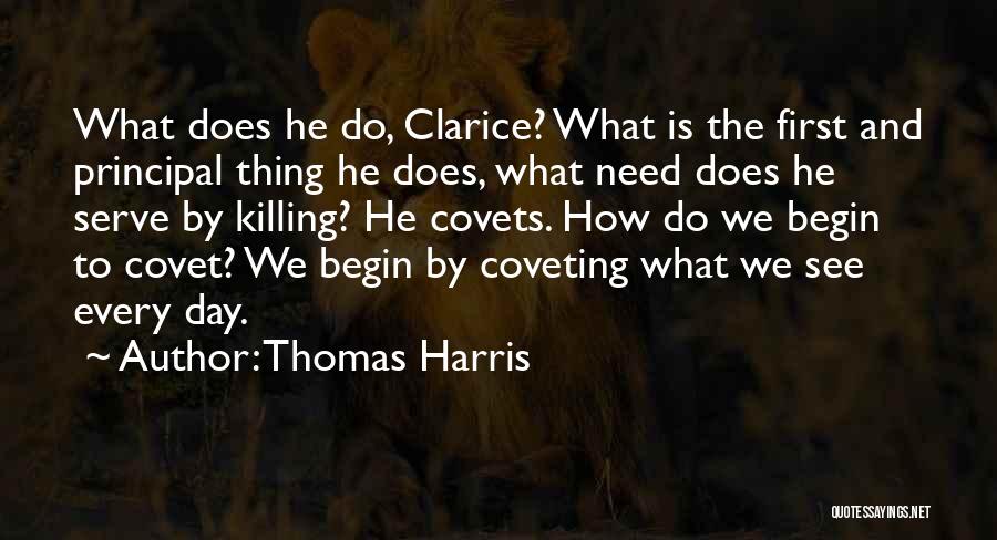 Covet Quotes By Thomas Harris