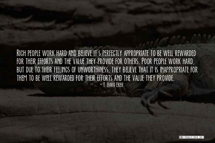 Covetous People Quotes By T. Harv Eker Covetous People Quotes By T. Harv Eker