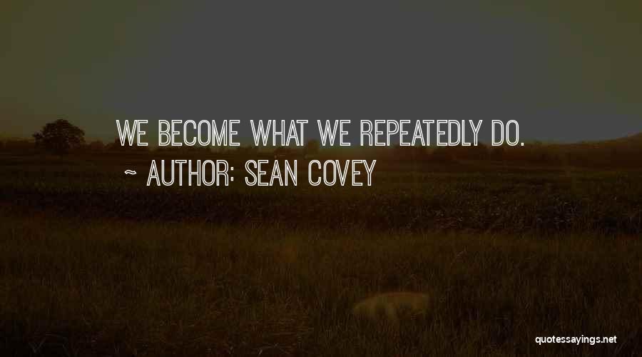 Covey 7 Habits Quotes By Sean Covey