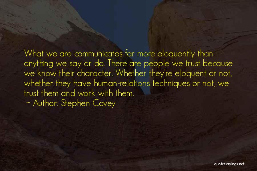 Covey Stephen Quotes By Stephen Covey